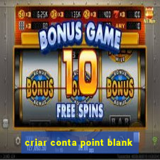 criar conta point blank